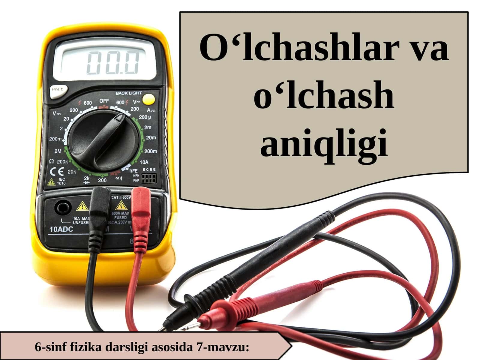 6-sinf Fizika fanidan O'lchashlar va o'lchash aniqligi dars taqdimoti