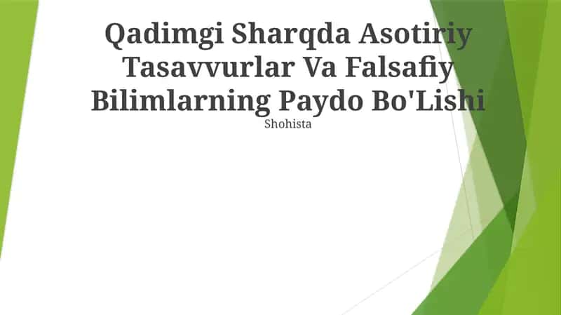 Qadimgi Sharqda Asotiriy Tasavvurlar Va Falsafiy Bilimlarning Paydo Bo'Lishi