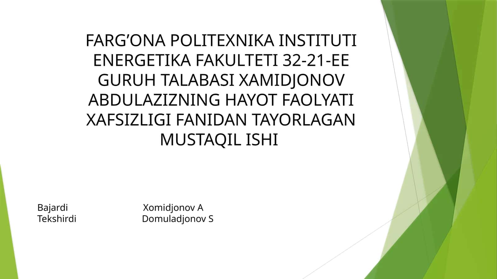 HAYOT FAOLYATI XAFSIZLIGI FANIDAN TAYORLAGAN MUSTAQIL ISHI