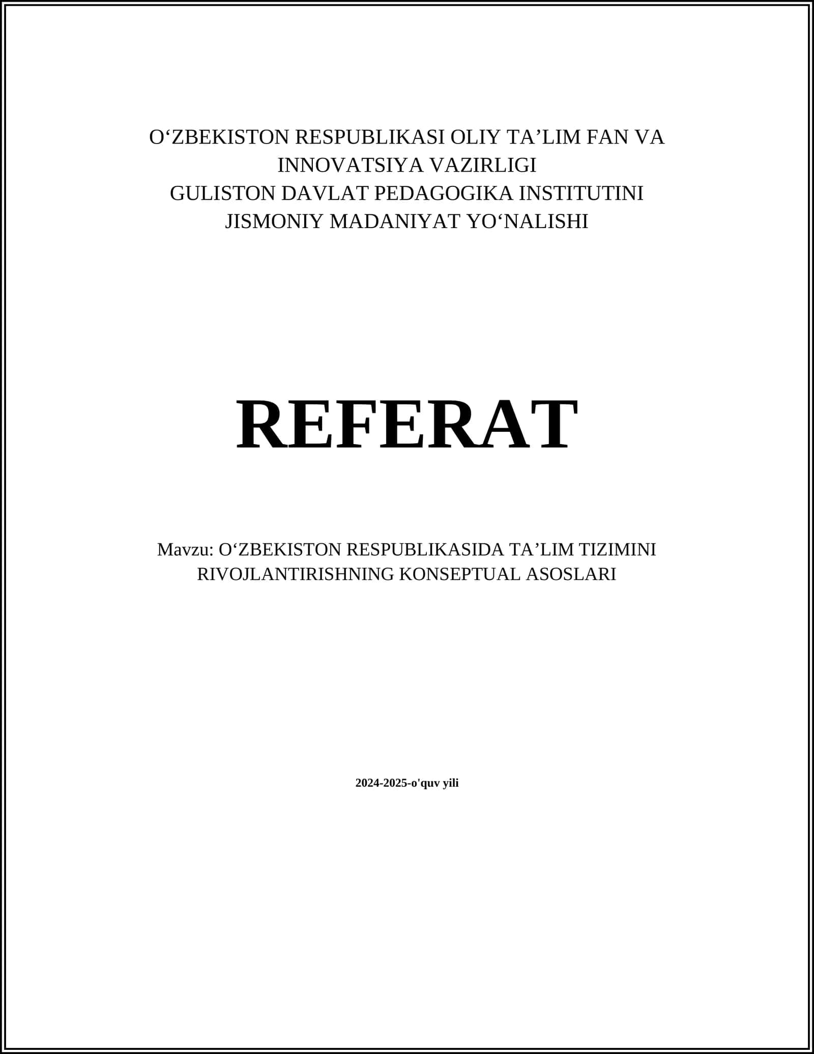 Oʻzbekiston Respublikasida taʼlim tizimini rivojlantirishning konseptual asoslari