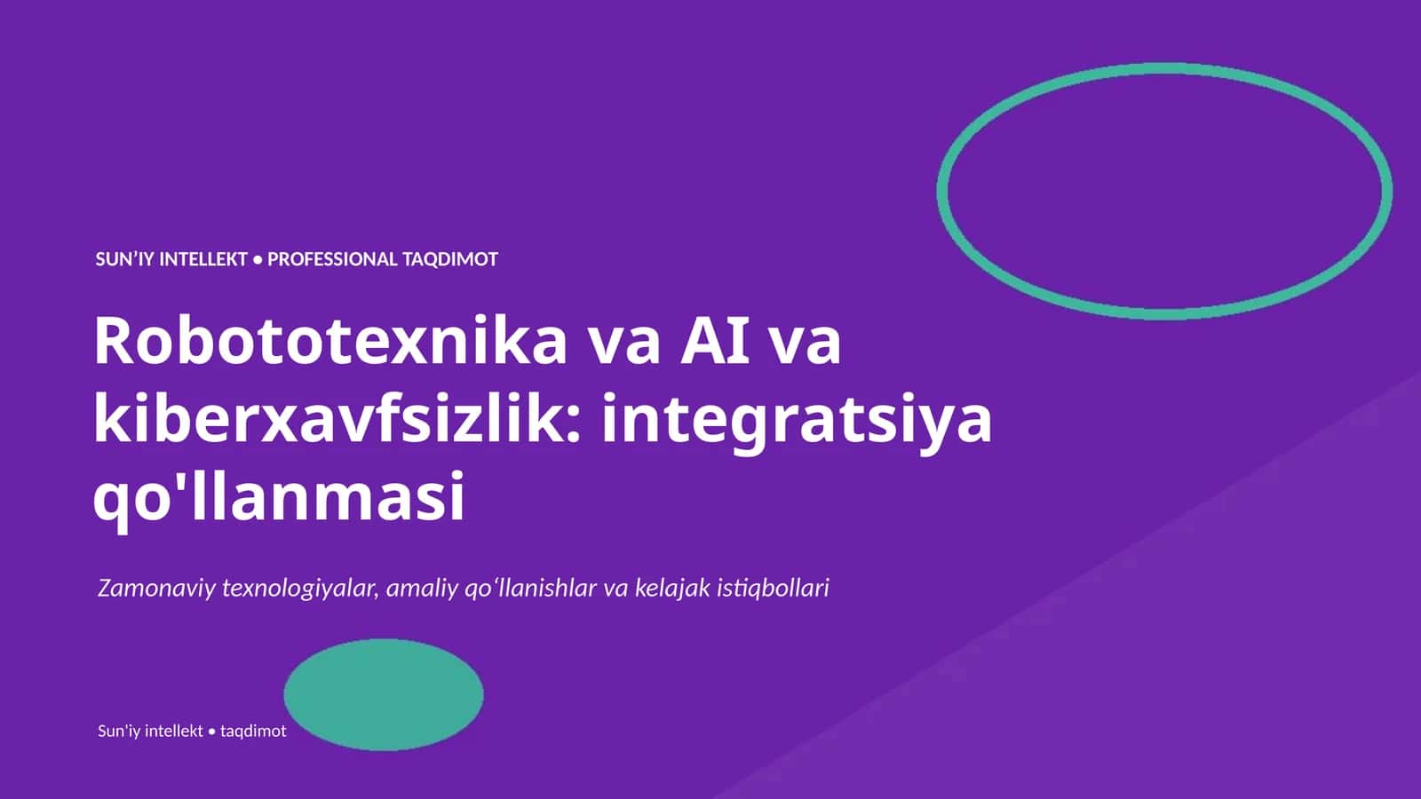 Robototexnika va AI va kiberxavfsizlik: integratsiya qo'llanmasi