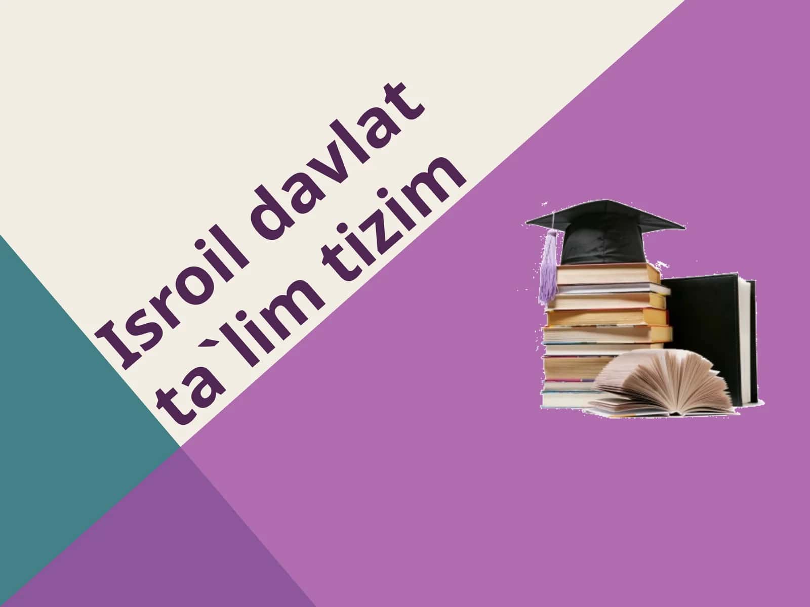 Isroil davlatida ta’lim tizimi