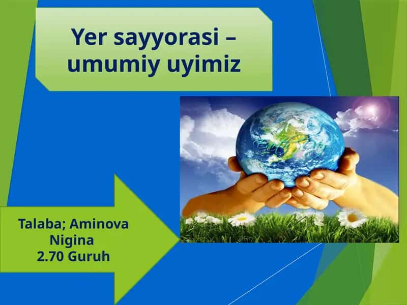 Yer sayyorasi – umumiy uyimiz