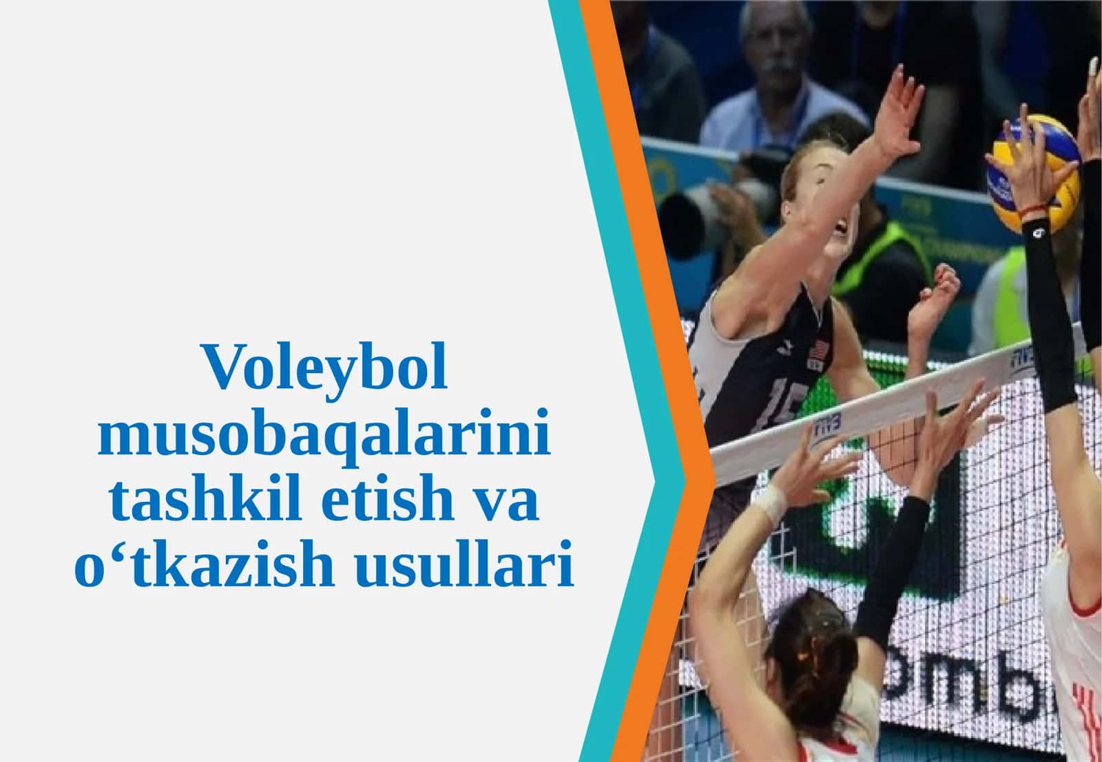 Voleybol musobaqalarini tashkilotish va o‘tkazish usullari