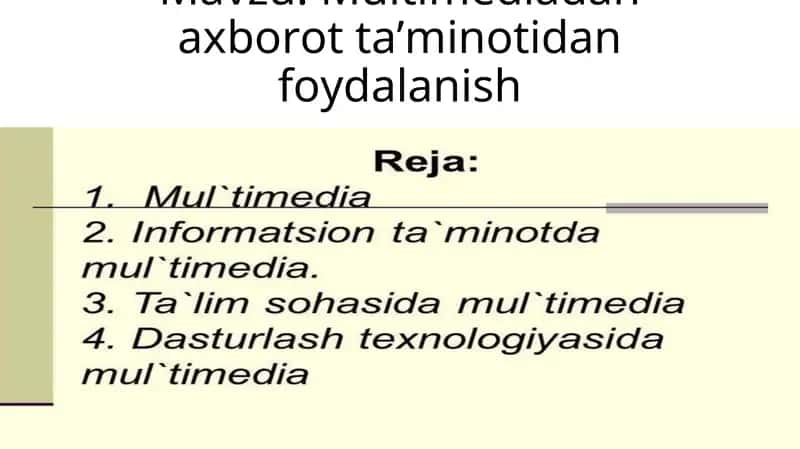 Multimediadan axborot ta’minotidan foydalanish