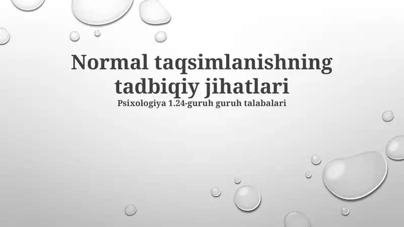 Normal taqsimlanishning tadbiqiy jihatlari