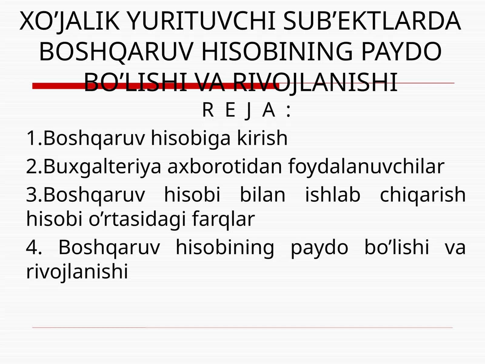 XO’JALIK YURITUVCHI SUB’EKTLARDA BOSHQARUV HISOBINING PAYDO BO’LISHI VA RIVOJLANISHI