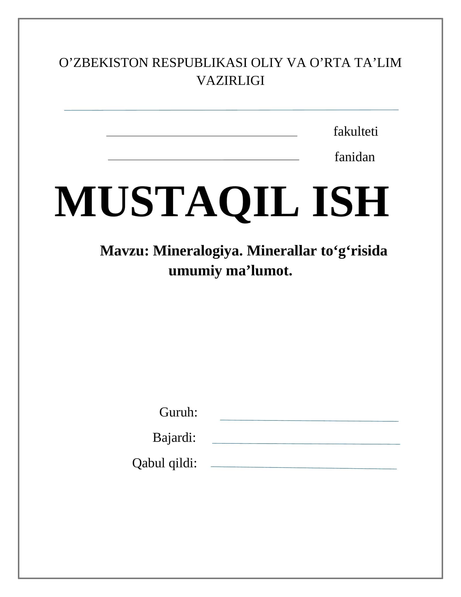 Mineralogiya. Minerallar to‘g‘risida umumiy ma’lumot