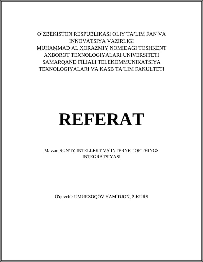 SUN’IY INTELLEKT VA INTERNET OF THINGS INTEGRATSIYASI REFERAT