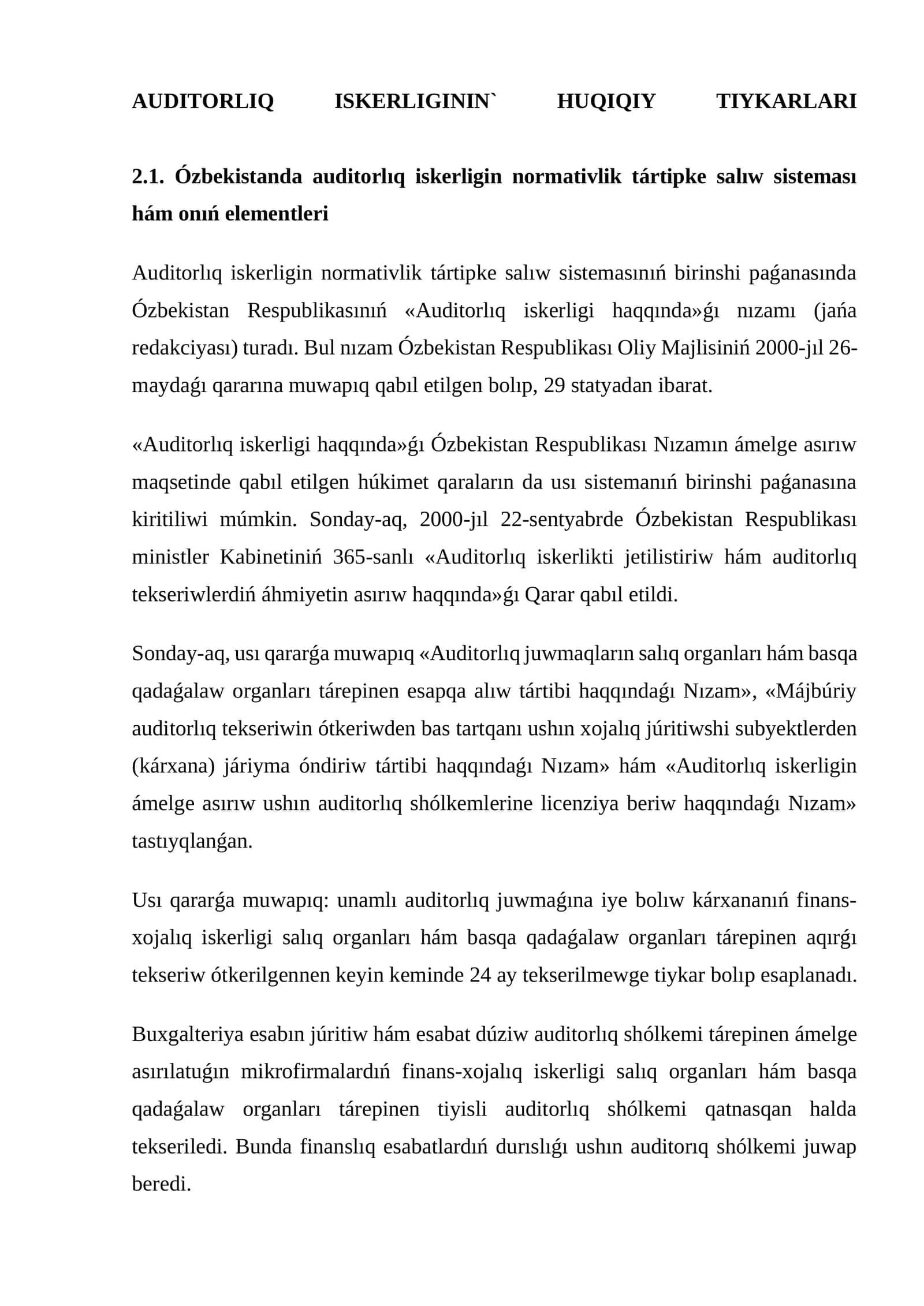 AUDITORLIQ ISKERLIGININ` HUQIQIY TIYKARLARI