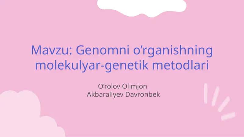 Genomni o’rganishning molekulyar-genetik metodlari