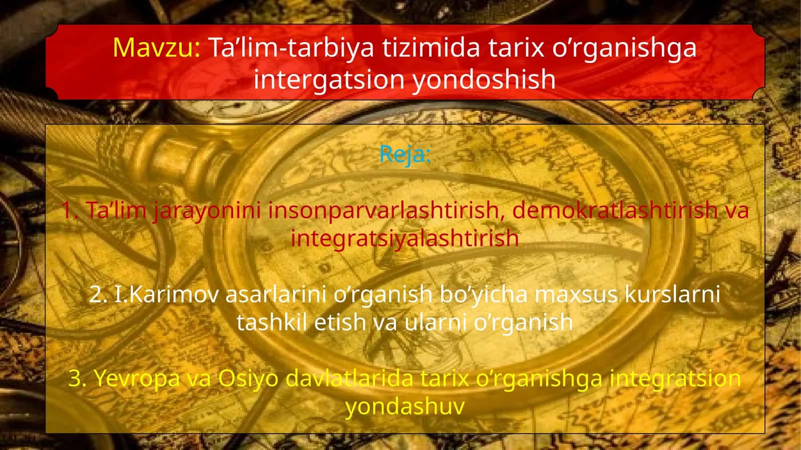 Ta’lim-tarbiyat tizimida tarix o‘rganishga integratsion yondoshish