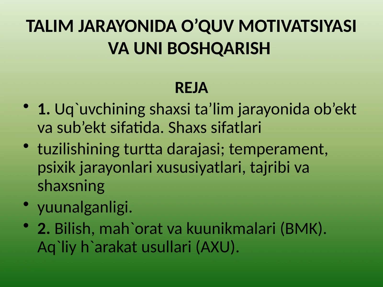 TALIM JARAYONIDA O’QUV MOTIVATSIYASI VA UNI BOSHQARISH