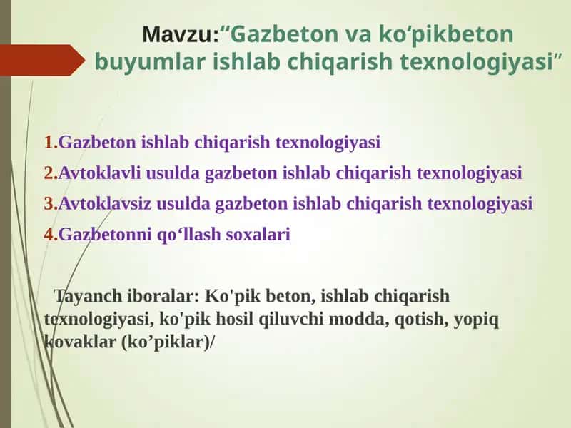 Gazbeton va Ko‘pikbeton Buyumlar Ishlab Chiqarish Texnologiyasi