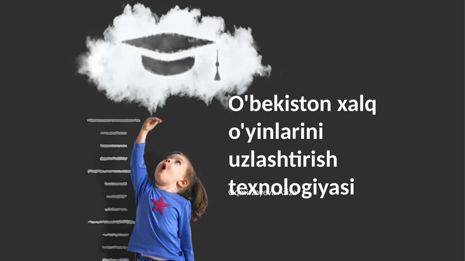 O'zbekiston xalq o'yinlarini uzlashtirish texnologiyasi