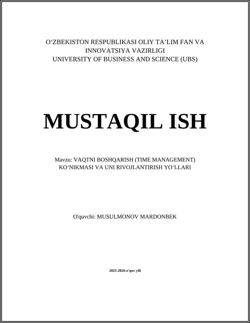 VAQTNI BOSHQARISH (TIME MANAGEMENT) KO‘NIKMASI VA UNI RIVOJLANTIRISH YO‘LLARI