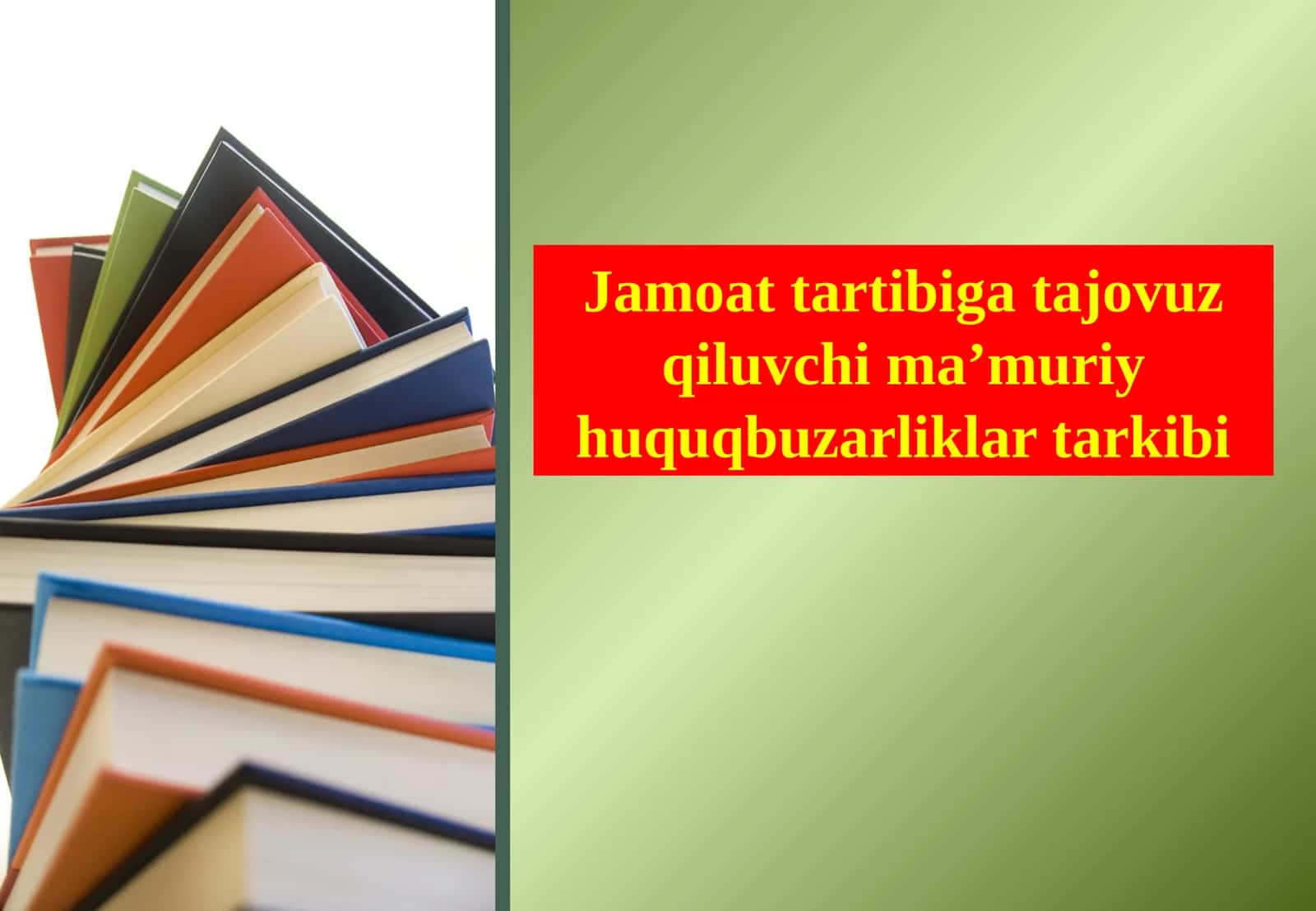 Jamoat tartibiga tajovuz qiluvchi ma'muriy huquqbuzarliklar tarkibi