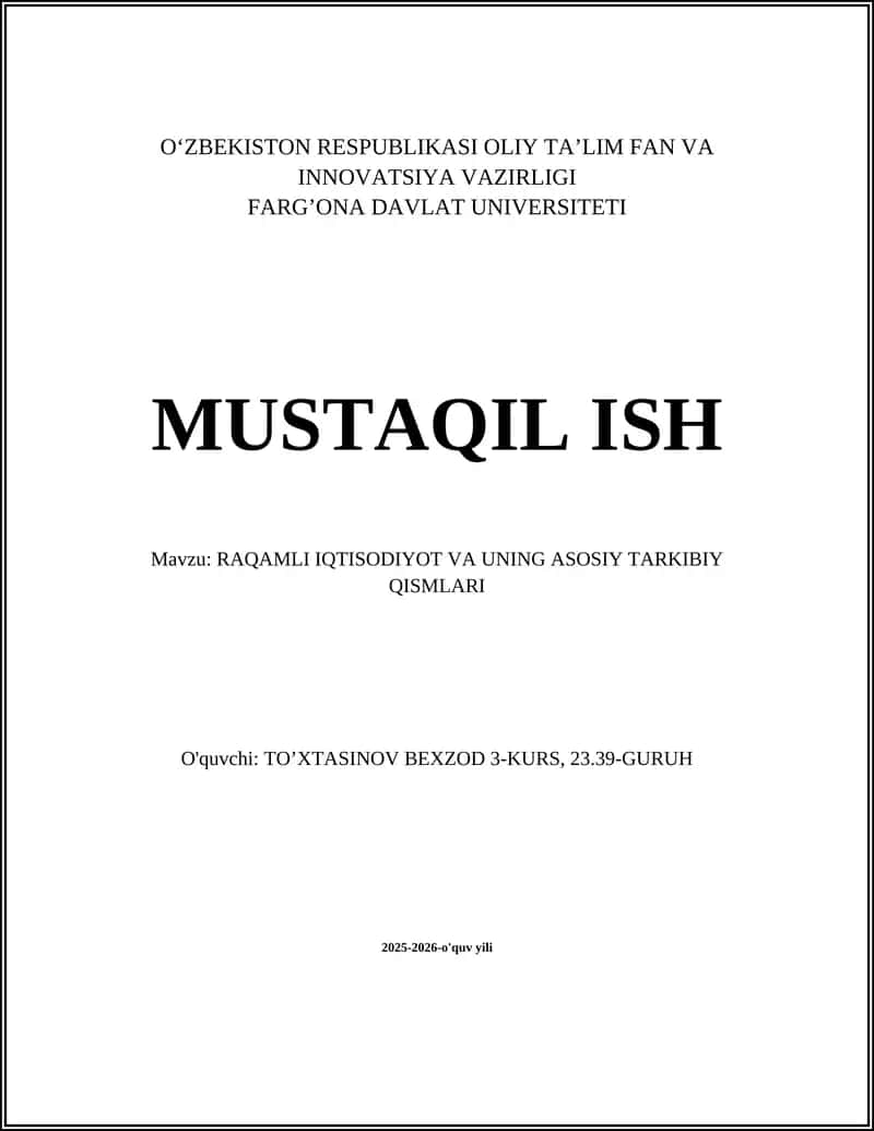 Raqamli Iqtisodiyot va uning asosiy tarkibiy qismlari