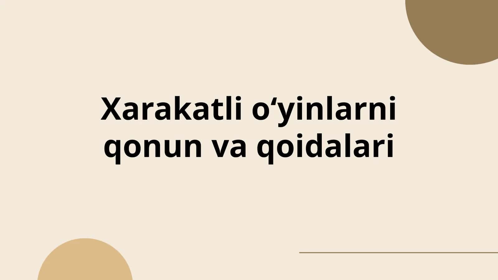 Xarakatli oʻyinlarni qonun va qoidalari