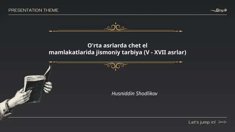 O'rta asrlarda chet elmamlakatlarida jismoniy tarbiya (V - XVII asrlar)
