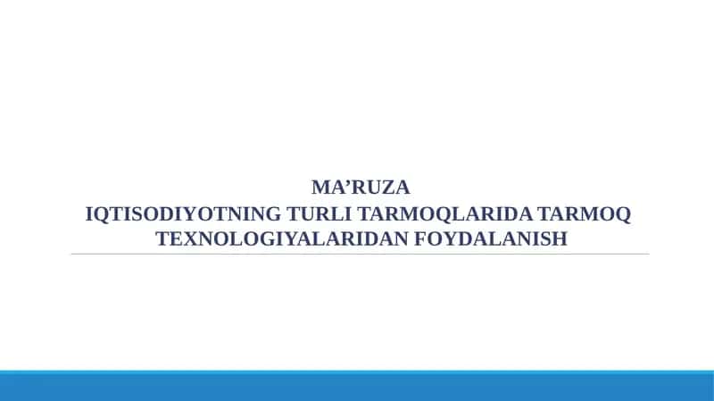Tarmoqlar texnologiyasidan foydalanish