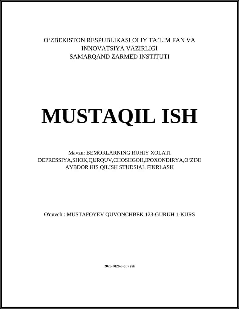 BEMORLARNING RUHIY XOLATI DEPRESSIYA,SHOK,QURQUV,CHOSHGOH,IPOXONDIRYA,OʻZINI AYBDOR HIS QILISH STUDSIAL FIKRLASH