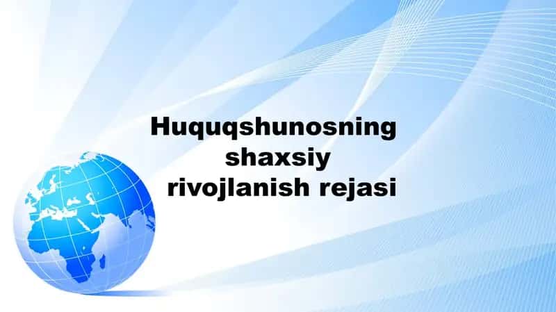 Huquqshunosning shaxsiy rivojlanish rejasi