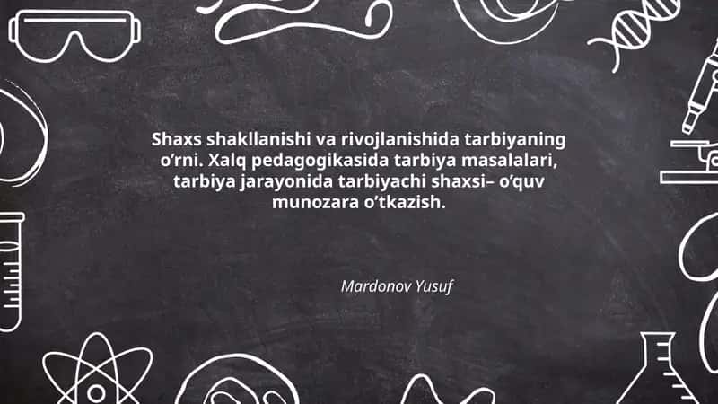 Shaxs shakllanishi va rivojlanishida tarbiyaning o’rni