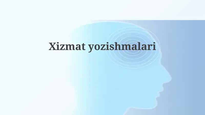 Xizmat Yozishmalari Asoslari