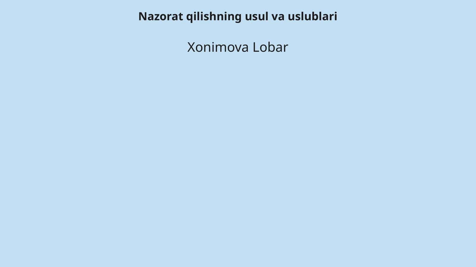 Nazorat qilishning usul va uslublari