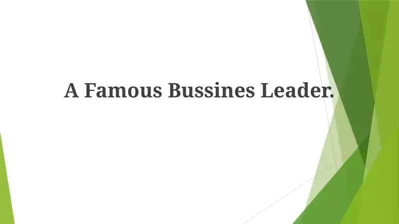 A Famous Business Leader