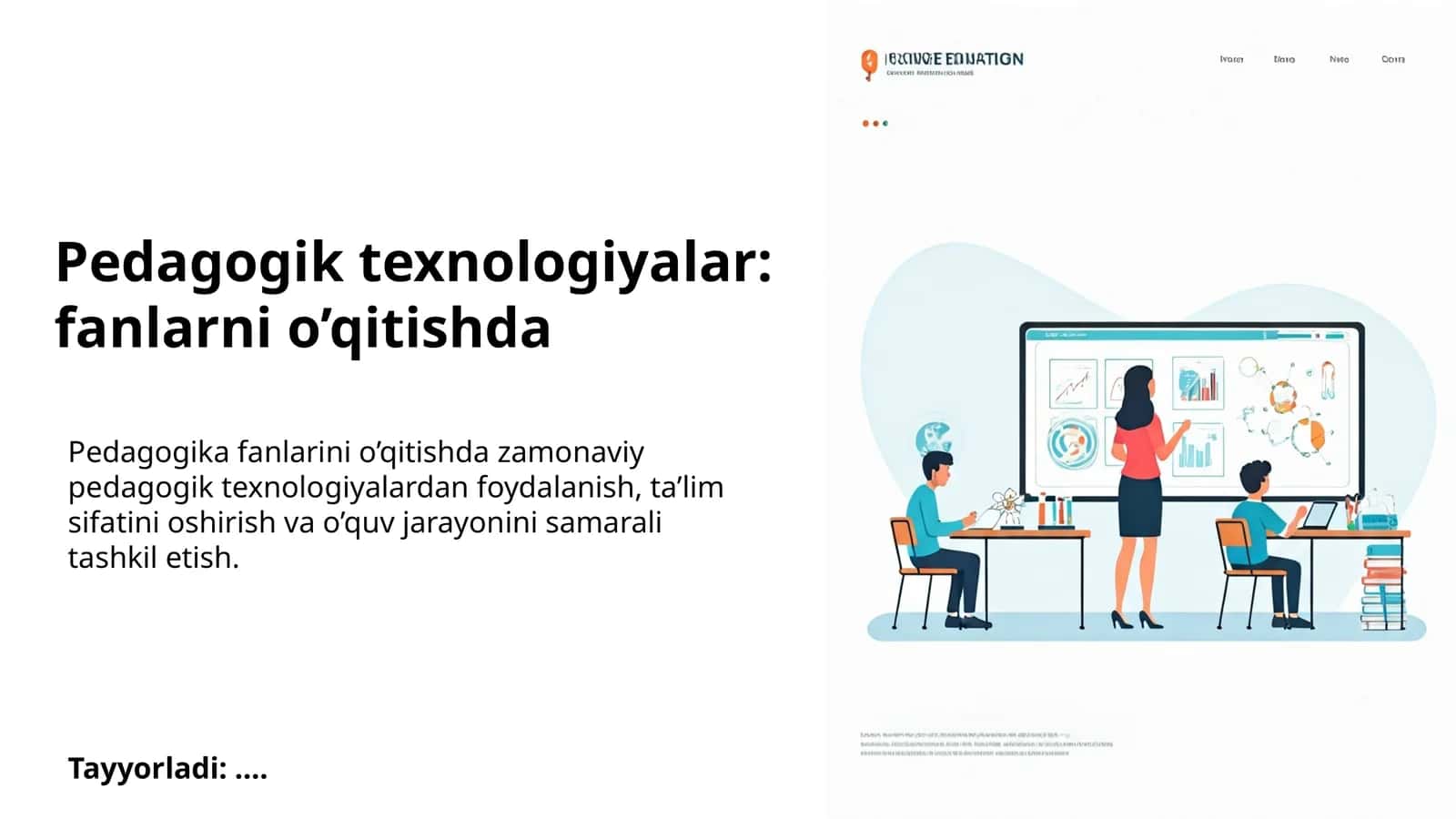 Pedagogik texnologiyalar: fanlarni o’qitishda