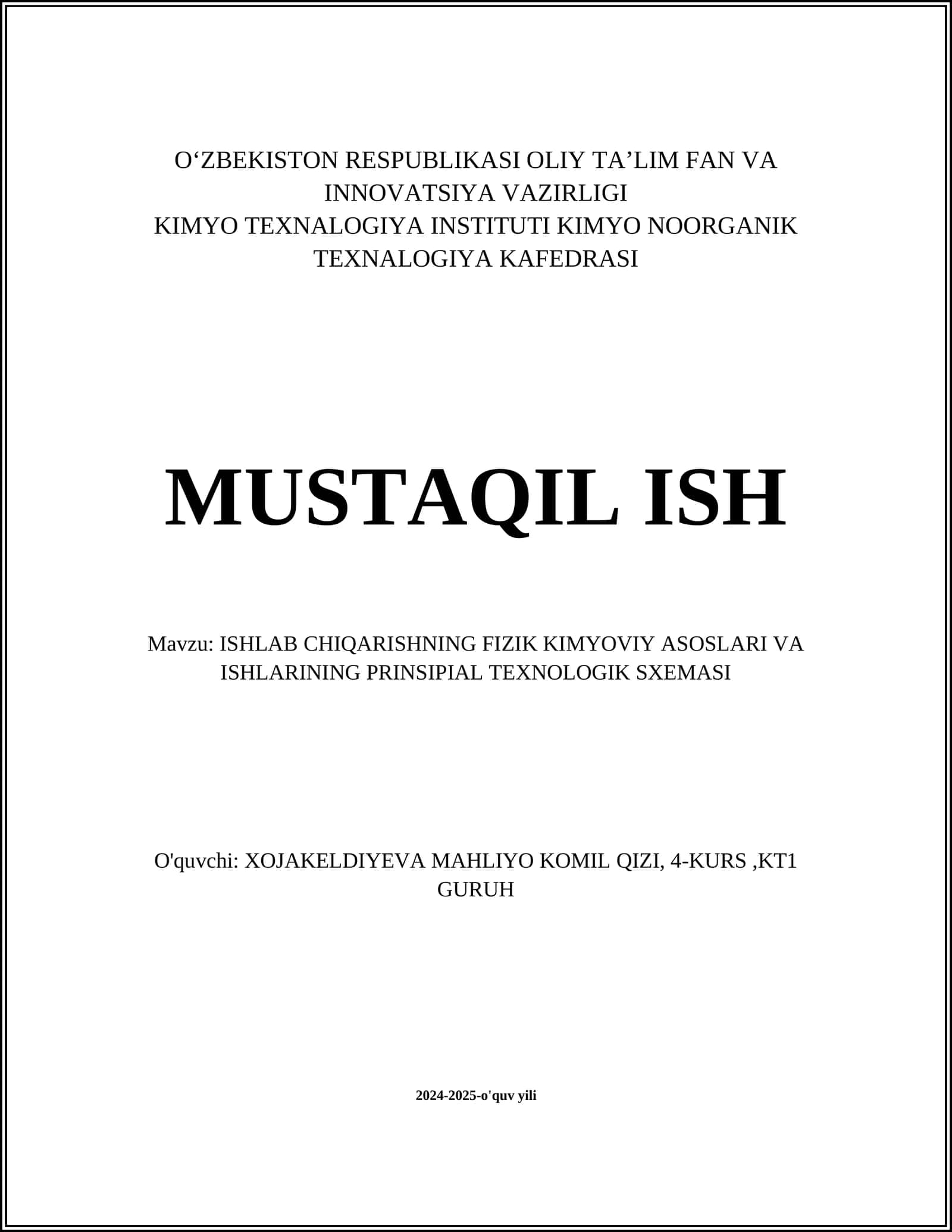 ISHLAB CHIQARISHNING FIZIK KIMYOVIY ASOSLARI VA ISHLARINING PRINSIPIAL TEXNOLOGIK SXEMASI