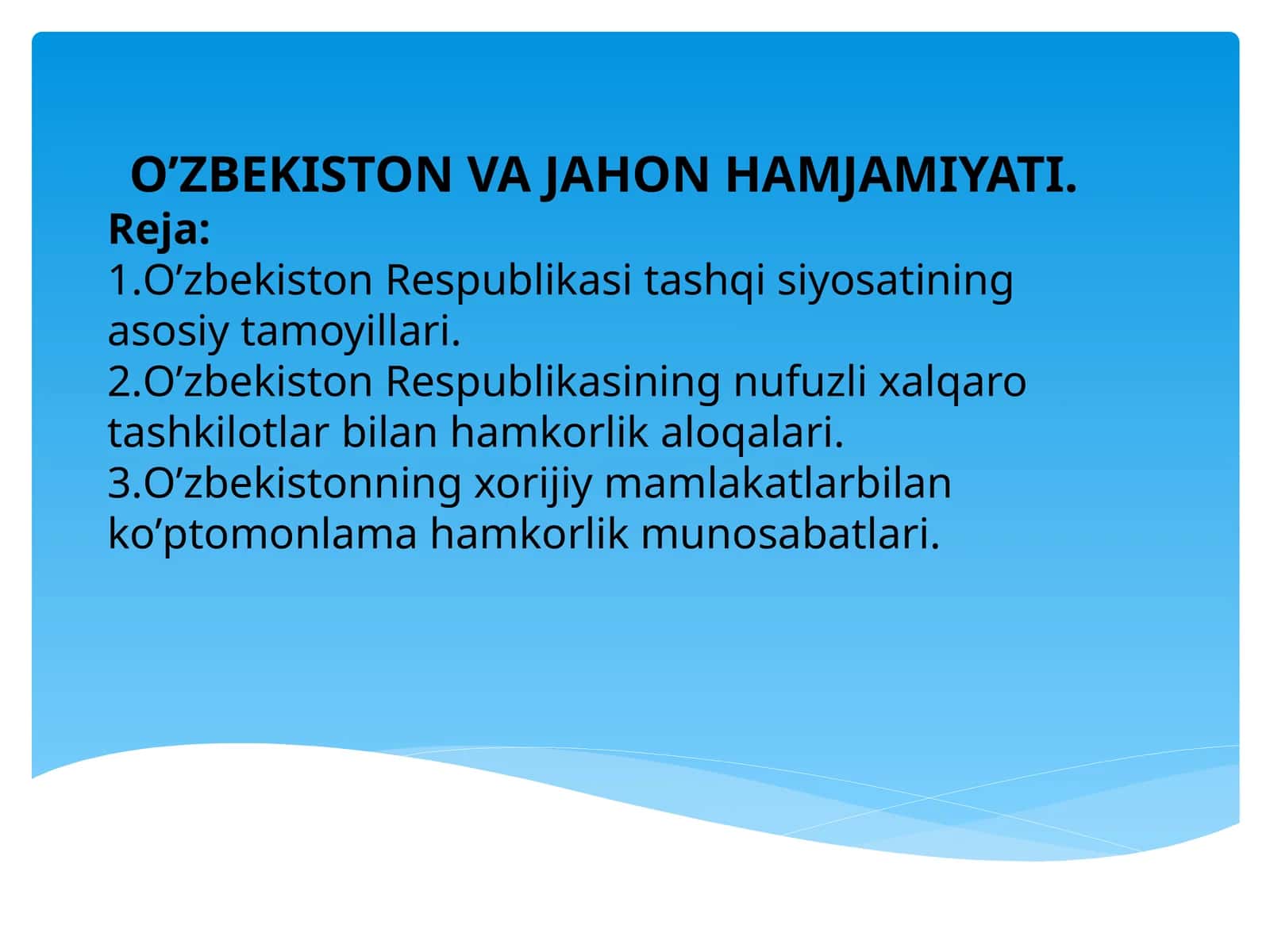 О’ZBEKISTON VA JAHON HAMJAMIYATI.