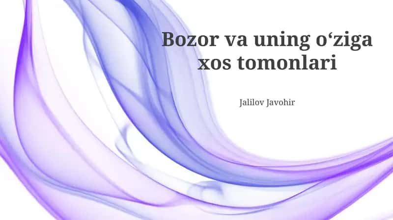 Bozor va uning oʻziga xos tomonlari