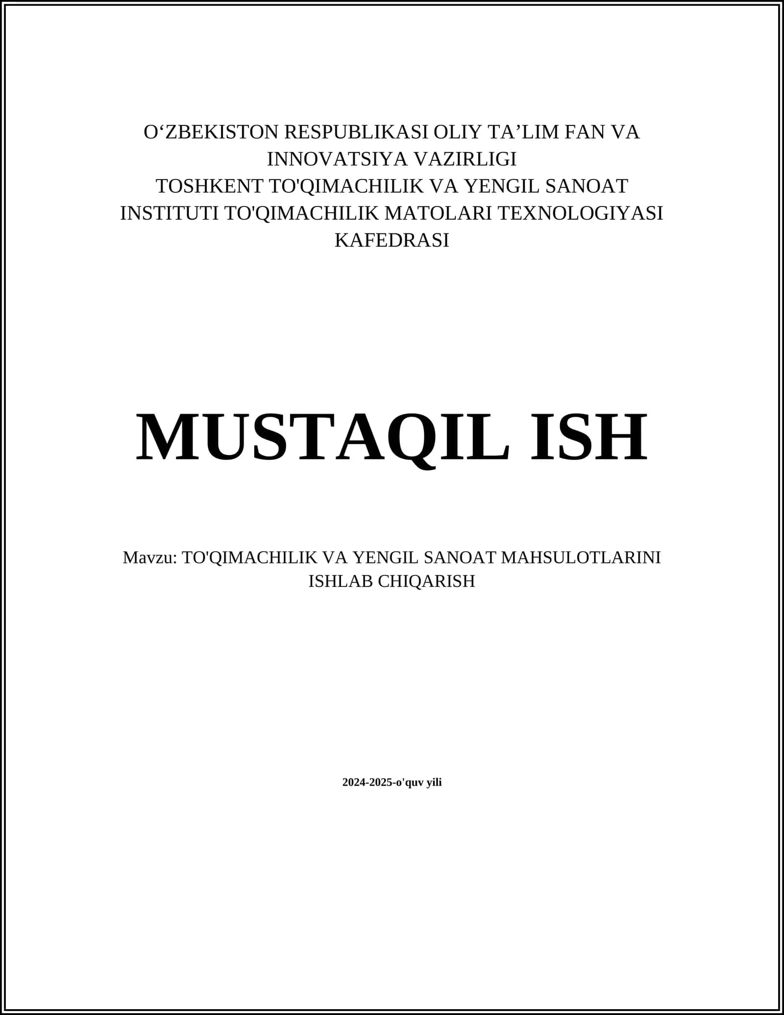 TO'QIMACHILIK VA YENGIL SANOAT MAHSULOTLARINI ISHLAB CHIQARISH