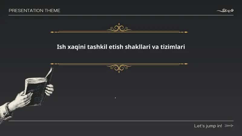 Ish haqini tashkil etish shakllari va tizimlari
