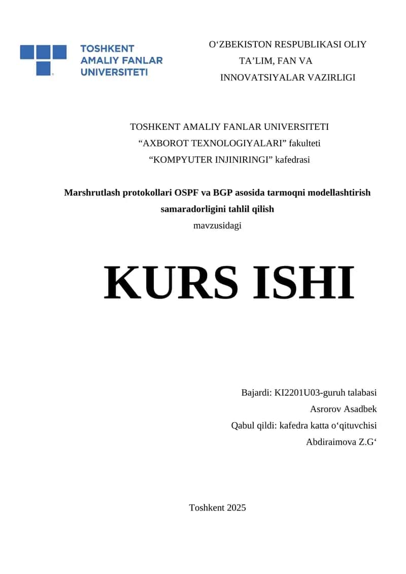 Marshrutlash protokollari OSPF va BGP asosida tarmoqni modellashtirish samaradorligini tahlil qilish