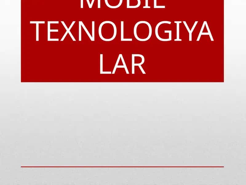 MOBILTEXNOLOGIYALAR
