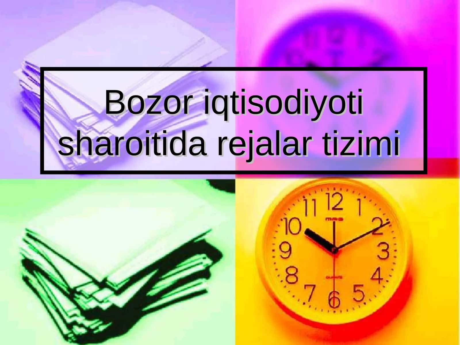 Bozor iqtisodiyoti sharoitida rejalar tizimi