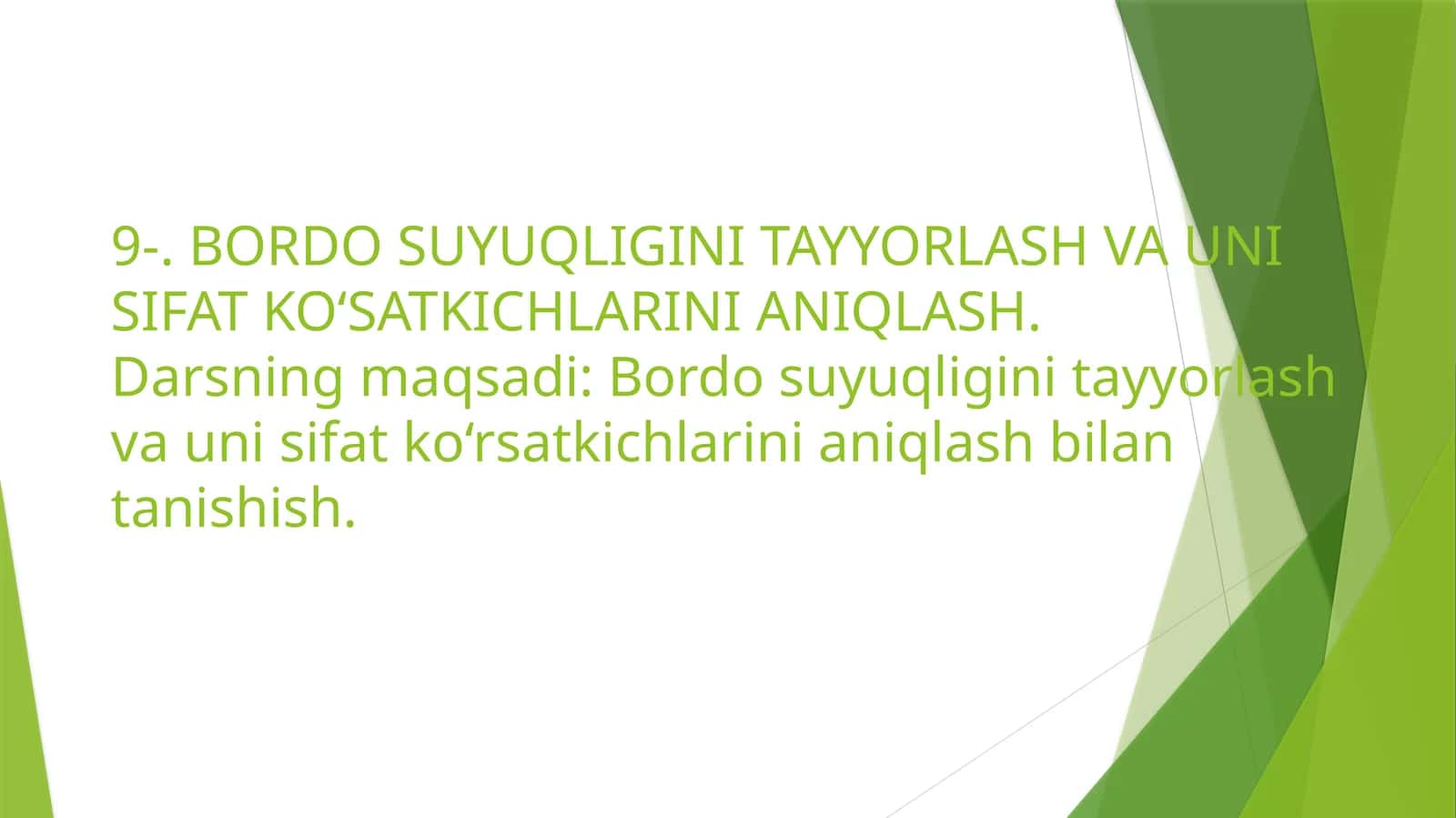 Bordo suyuqligini tayyorlash va uni sifat ko‘satkichlarini aniqlash