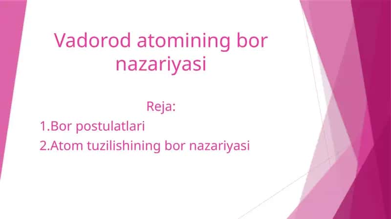 Vadorod atomining bornazariyasi
