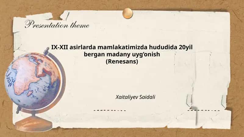 IX-XII asirlarda mamlakatimizda hududida 20yil bergan madany uyg’onish (Renesans)