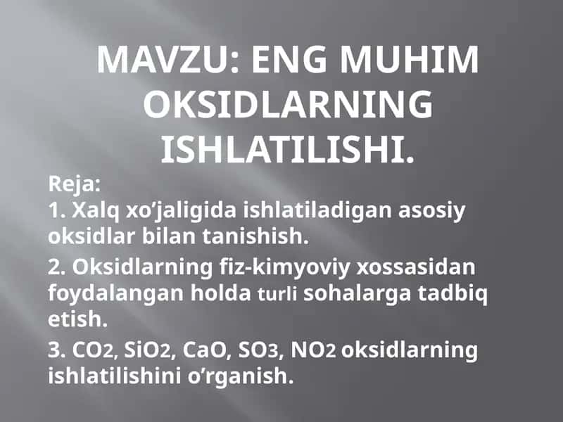 Engmuhim oksidlarning ishlatilishi