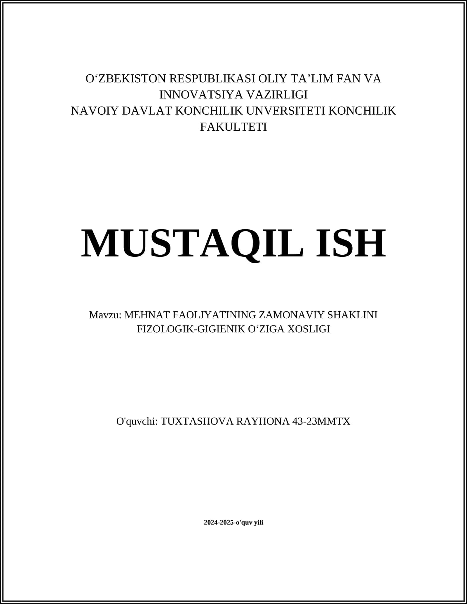MEHNAT FAOLIYATINING ZAMONAVIY SHAKLINI FIZOLOGIK-GIGIENIK OʻZIGA XOSLIGI