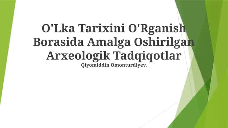 O'Lka Tarixini O'Rganish Borasida Amalga Oshirilgan Arxeologik Tadqiqotlar