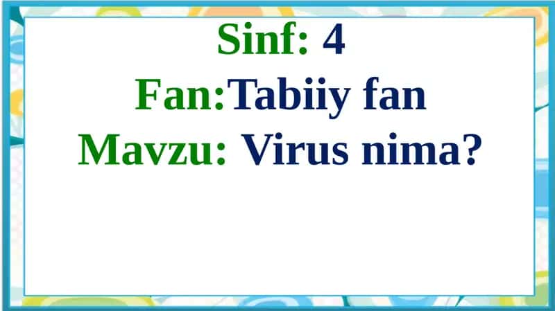 Virusnima?