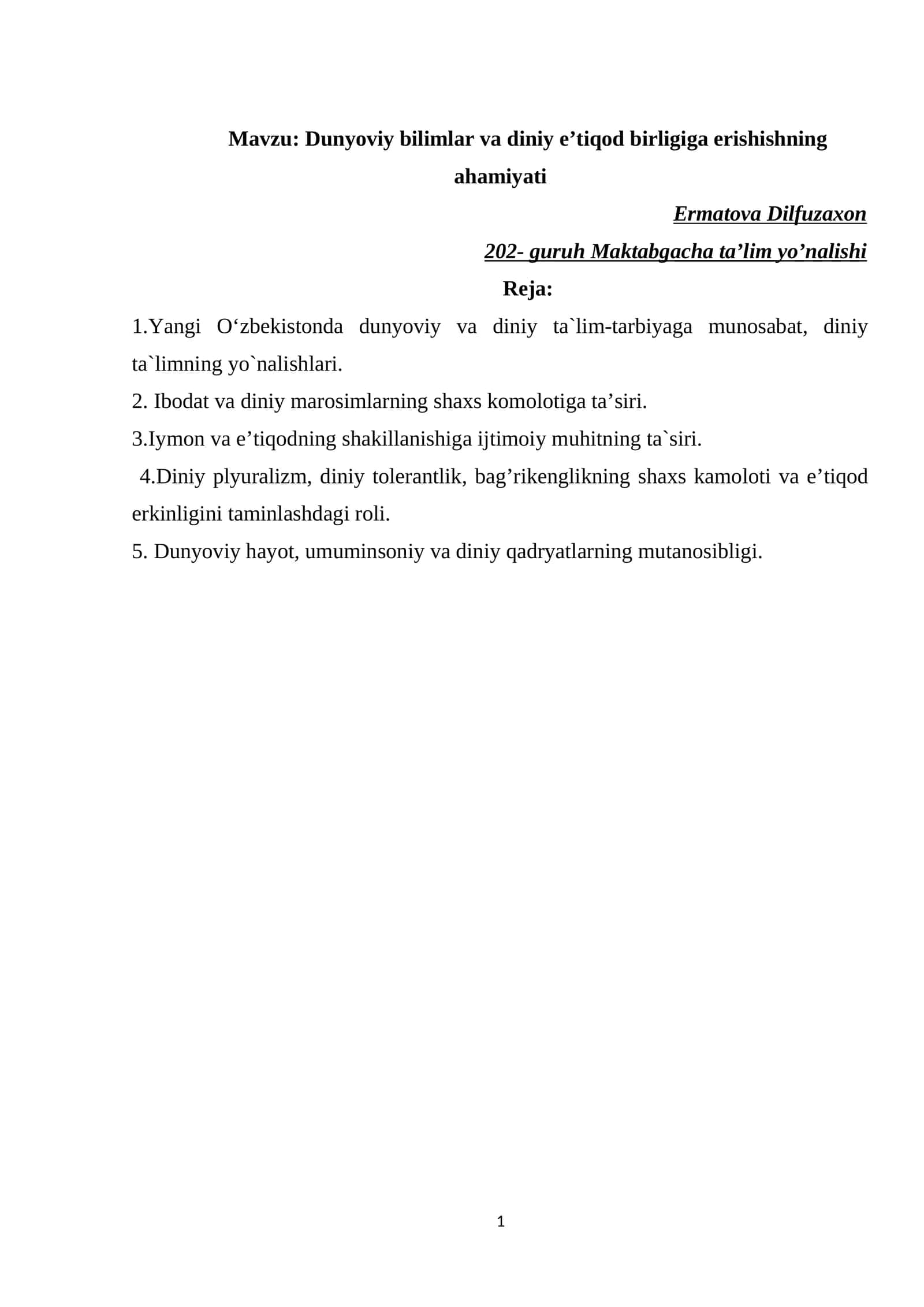 Dunyoviy bilimlar va diniy eʼtiqod birligiga erishishning ahamiyati