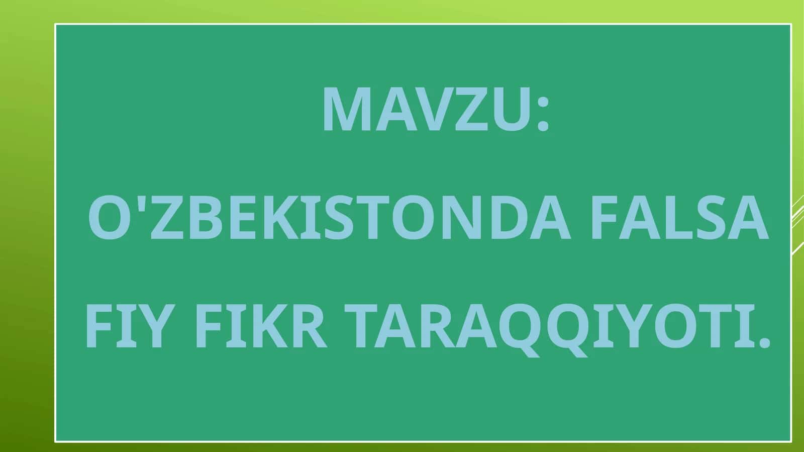 O'zbekistonda falsafiy fikr taraqqiyoti