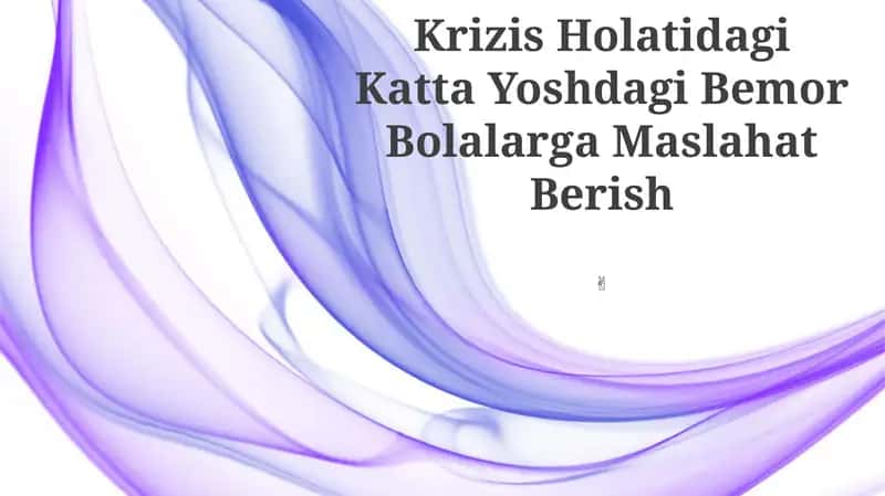 Katta Yoshdagi Bemor Bolalarga Maslahat Berish